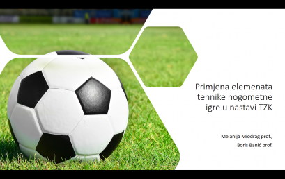 Primjena elemenata tehnike nogometne igre u nastavi TZK