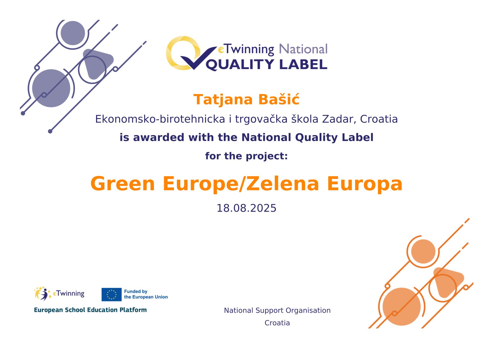 Nacionalna oznaka kvalitete za projekt GREEN EUROPE Nacionalna oznaka kvalitete za projekt GREEN EUROPE